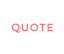 QUOTE